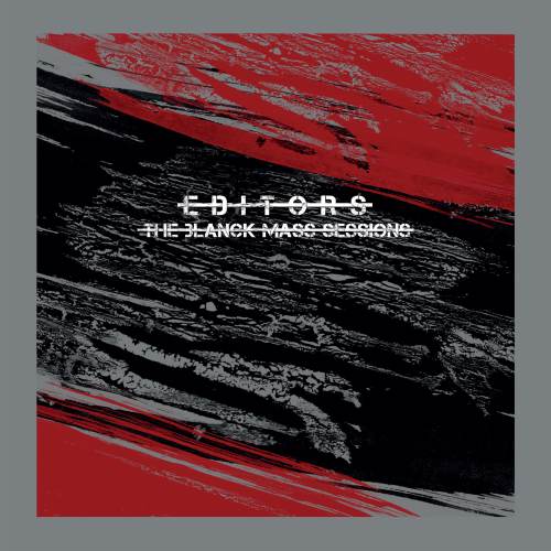 Recensione: EDITORS – The Blanck Mass Sessions