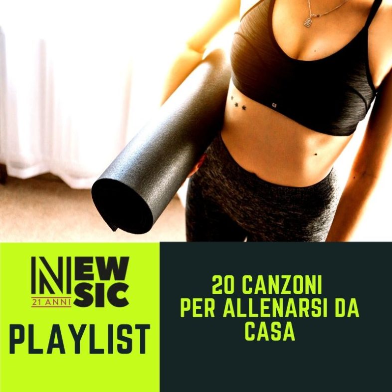 Playlist: 20 canzoni per ALLENARSI A CASA