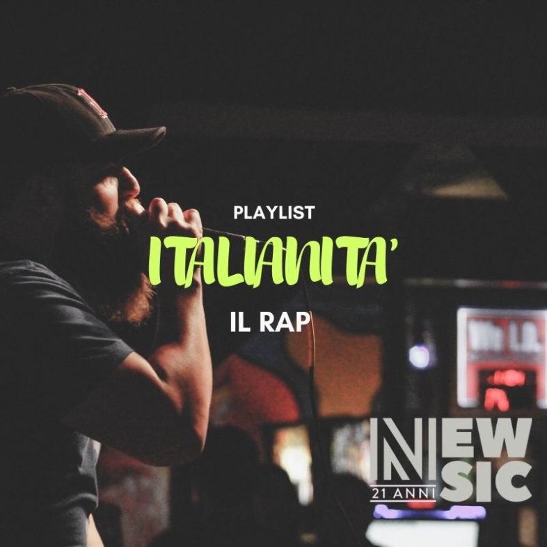 Playlist: Italianità … il Rap