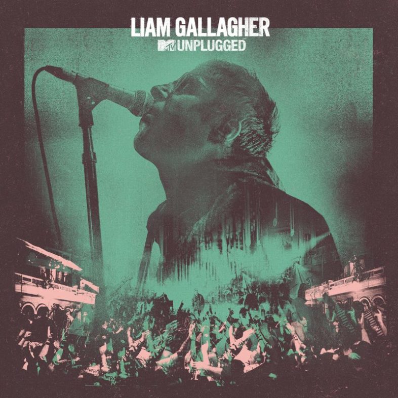 LIAM GALLAGHER esce il 12 giugno “MTV UNPLUGGED”