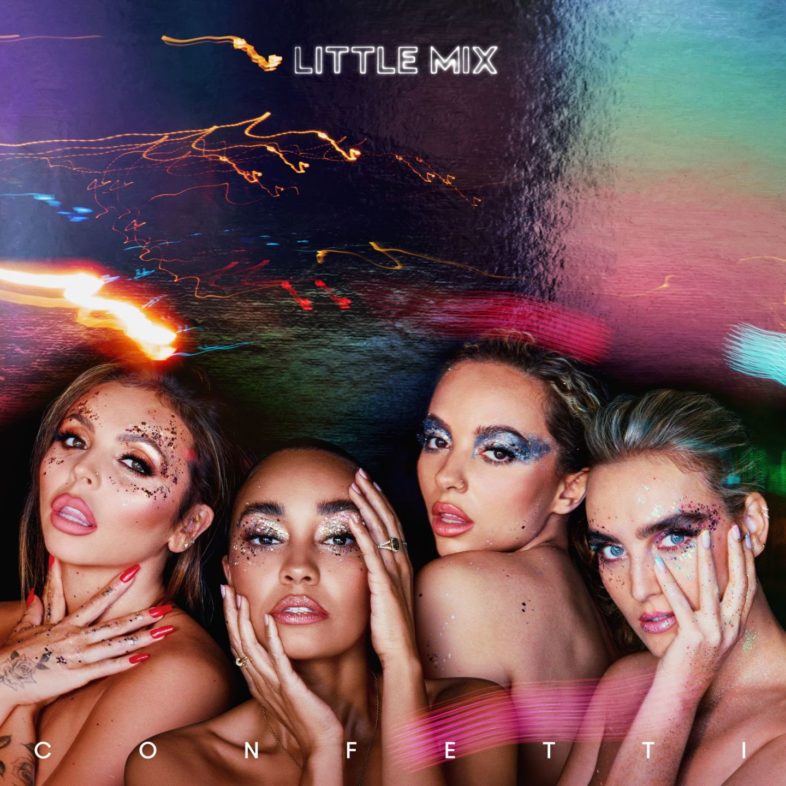 LITTLE MIX: il 6 novembre esce il nuovo album “Confetti”