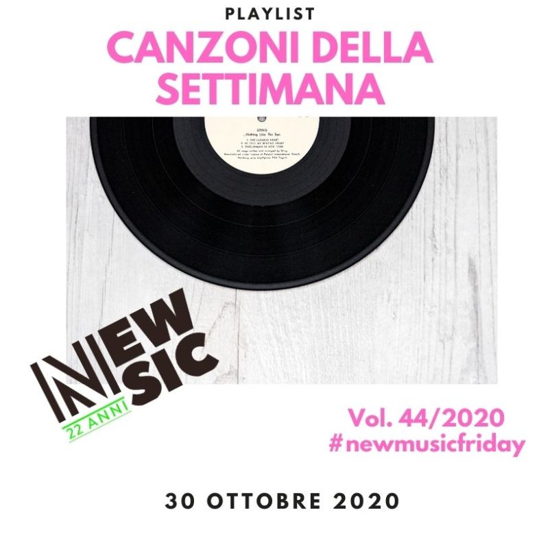 CANZONI DELLA SETTIMANA: le nuove uscite discografiche (30 Ottobre) New Music Friday