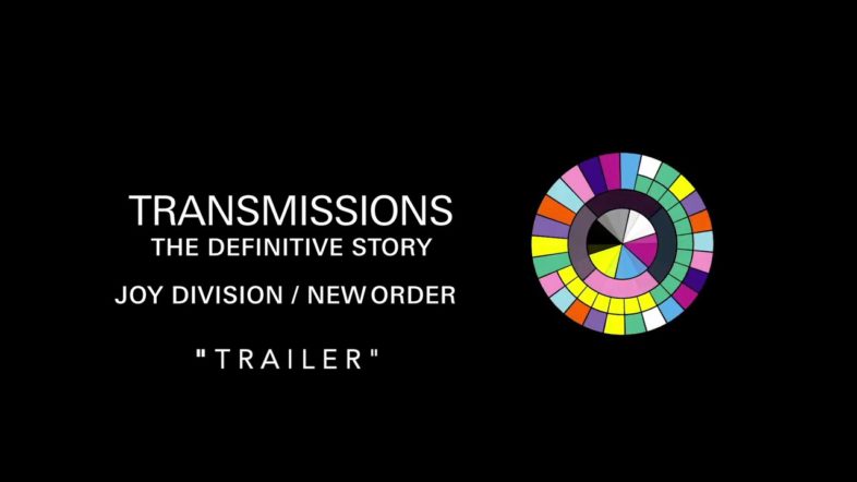 Transmissions: The Definitive Story of JOY DIVISION e NEW ORDER