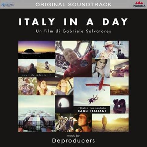 DEPRODUCERS la colonna sonora originale del docufilm “Italy in a day”