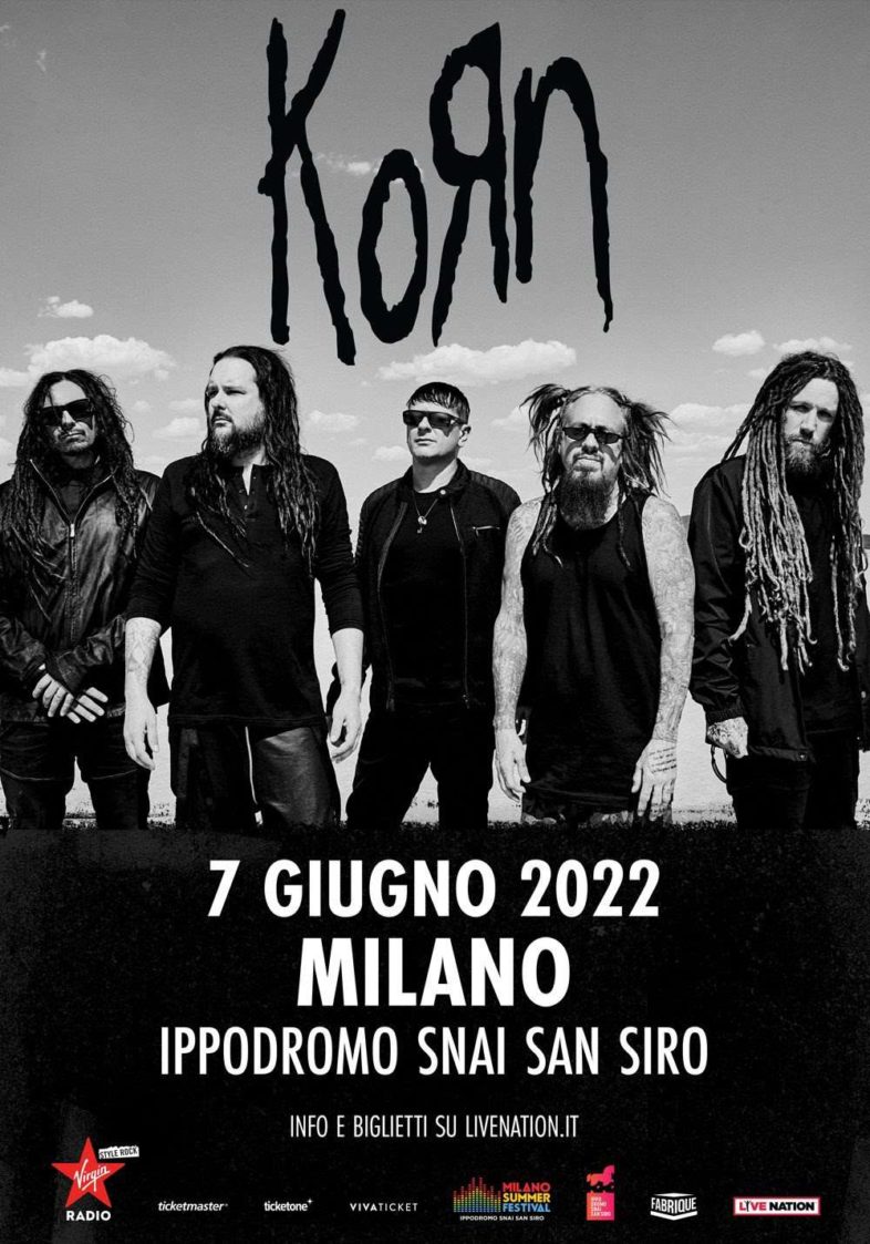 Prende forma il MILANO SUMMER FESTIVAL del 2022. Arrivano i KORN