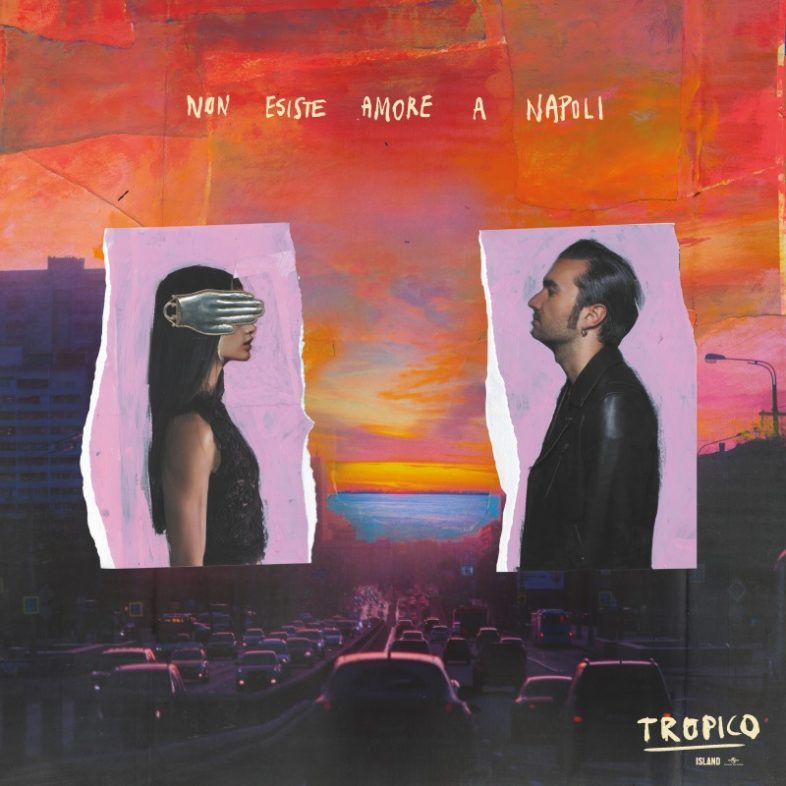 Recensione: TROPICO – “Non Esiste Amore a Napoli”