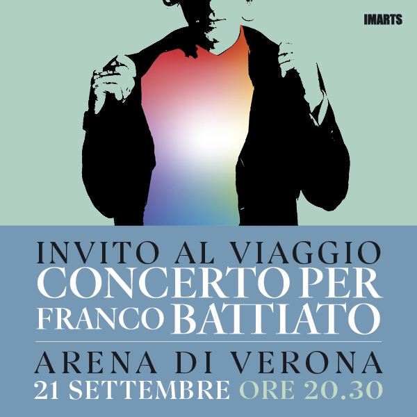 FRANCO BATTIATO – “Invito Al Viaggio”: il concerto-evento in onore del Maestro si terrà il 21 settembre all’Arena di Verona