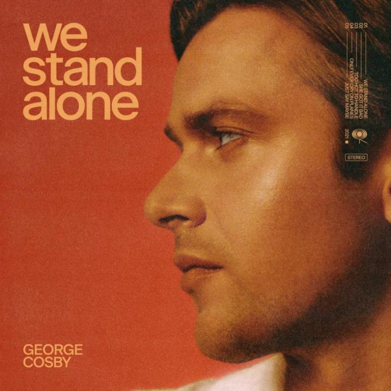 Recensione: GEORGE COSBY – “We Stand Alone” (EP)