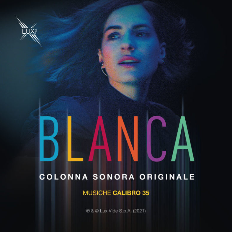 CALIBRO 35 la colonna sonora di BLANCA, la serie tv di Rai1