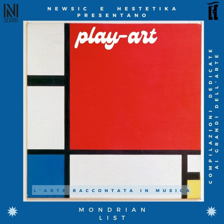 PLAY-ART: L’arte raccontata in musica: MONDRIAN LIST