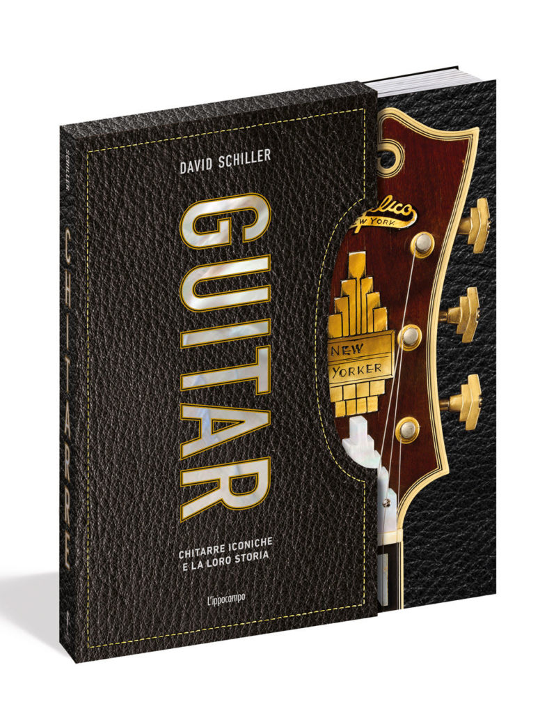 Libro: “Guitar. Chitarre iconiche e la loro storia” di David Schiller