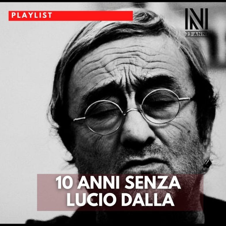 Playlist: 10 anni senza LUCIO DALLA