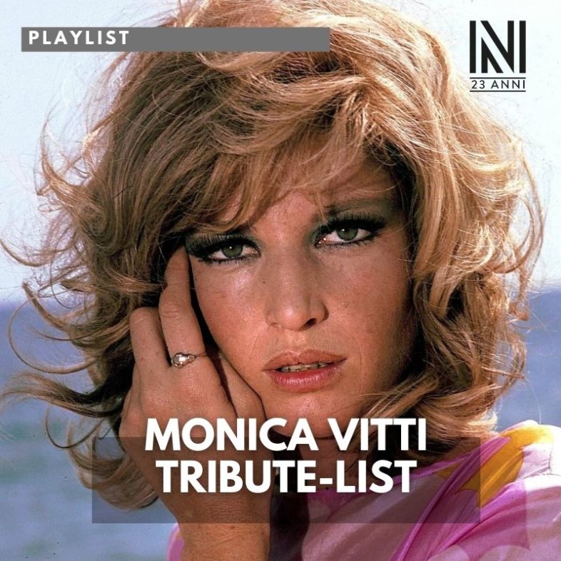 Playlist: MONICA VITTI Tribute List