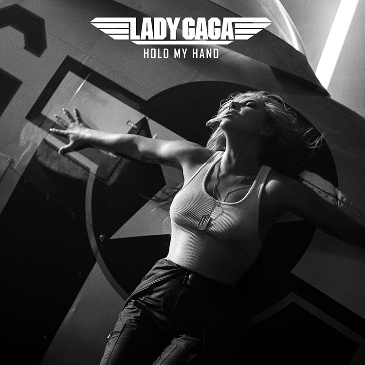 LADY GAGA il nuovo singolo tratto dalla colonna sonora di “TOP GUN: MAVERICK”