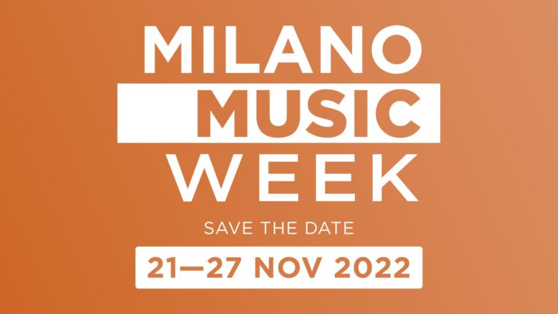 MILANO MUSIC WEEK 2022 dal 21 novembre la musica a Milano