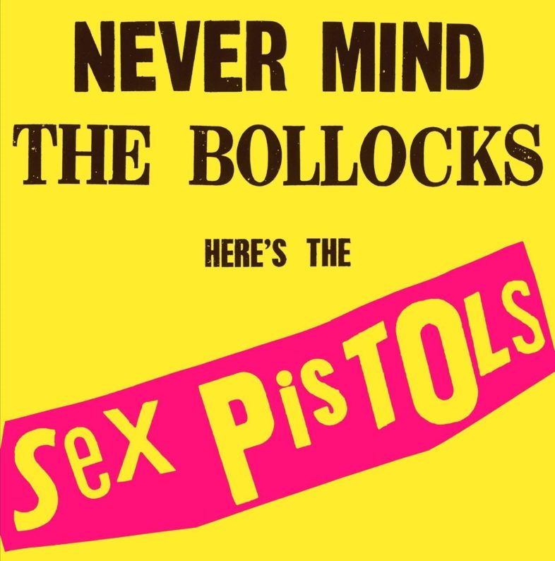 Recensione: SEX PISTOLS – “Never Mind the Bollocks, Here’s the Sex Pistols”