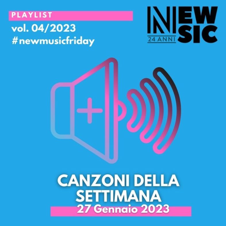 CANZONI DELLA SETTIMANA: le nuove uscite discografiche (27 Gennaio 2023) #NewMusicFriday