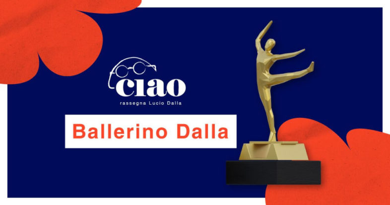 Il BALLERINO DALLA il premio di “CIAO Rassegna LUCIO DALLA”