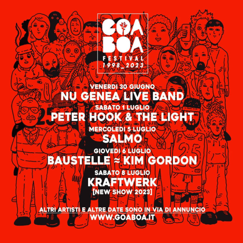 Goa-Boa Festival: dai KRAFTWERK a PETER HOOK da SALMO ai BAUSTELLE [Info e Biglietti]