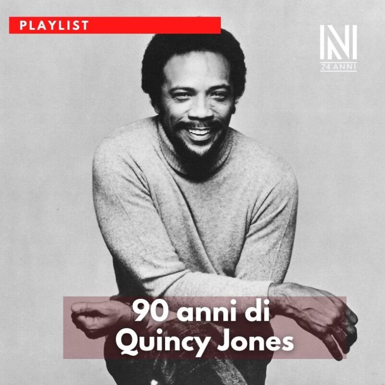 QUINCY JONES: i 90 anni dell’uomo che ha rivoluzionato la black music. La playlist