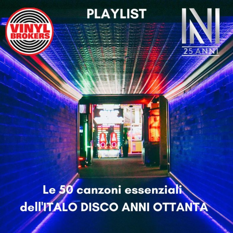 Playlist: Le 50 canzoni essenziali dell’ITALO DISCO anni ottanta